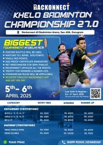 RACKONNECT KHELO BADMINTON CHAMPIONSHIP 27.0